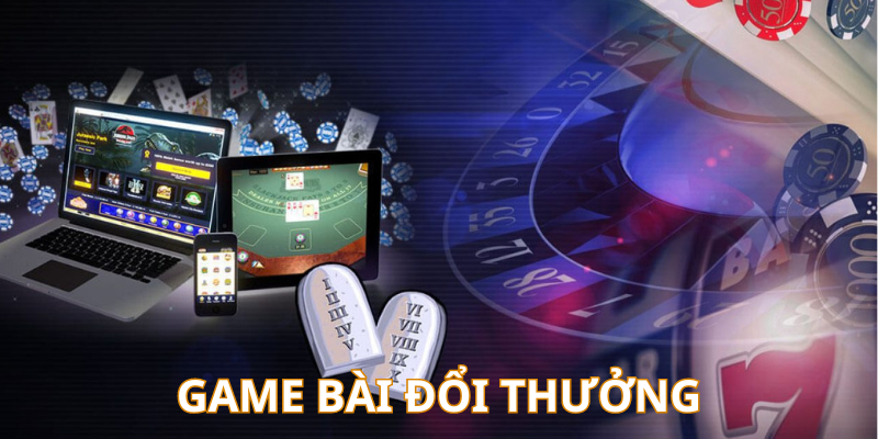 Game bài đổi thưởng